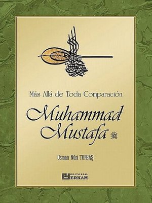 cover image of Más Allá de Toda Comparación Muhammad Mustafa (s.a.s)